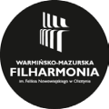 Warmińsko-Mazurska Filharmonia im. Feliksa Nowowiejskiego w Olsztynie