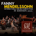 IV Fanny Mendelssohn International Online Competition 2025