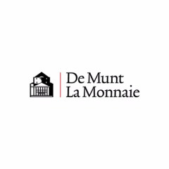 De Munt, La Monnaie