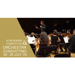 6th International Orchestra Conducting Academy 20 - 26 Jul, 2025